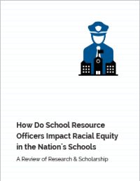 Report-How-Do-SROs-Impact-Racial-Equity-in-Schools-thumb